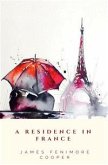 A Residence in France (eBook, ePUB)