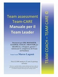 Team Assessment Team-CARE - Manuale per Team Leader (eBook, ePUB) - Laganà, Marco