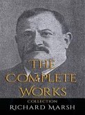 Richard Marsh: The Complete Works (eBook, ePUB) Richard Marsh: The Complete Works (eBook, ePUB)