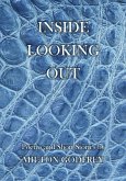 Inside Looking Out (eBook, ePUB) Inside Looking Out (eBook, ePUB)