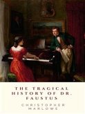 The Tragical History of Dr. Faustus (eBook, ePUB)