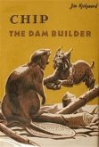 Chip: The Dam Builder (eBook, ePUB)