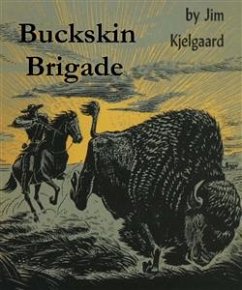 Buckskin Brigade (eBook, ePUB) - Kjelgaard, Jim