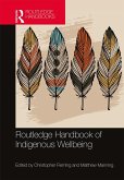 Routledge Handbook of Indigenous Wellbeing (eBook, ePUB)