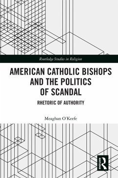 Cover American Catholic Bishops and the Politics of Scandal (eBook, ePUB)