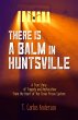 There Is a Balm in Huntsville (eBook,... - Bild 1