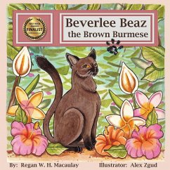 Beverlee Beaz the Brown Burmese - Macaulay, Regan W. H.