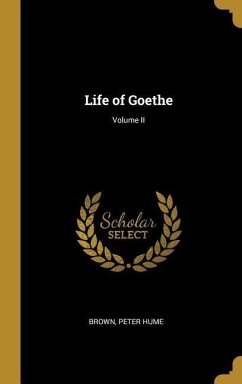 Life of Goethe; Volume II