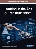 Handbook of Research on Learning in the Age of Transhumanism