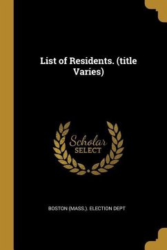 List of Residents. (title Varies)