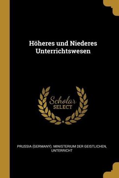 Cover Höheres und Niederes Unterrichtswesen