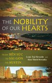 The Nobility of Our Hearts