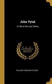 John Vytal: A Tale of the Lost Colony