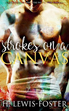 Strokes on a Canvas (eBook, ePUB) - Lewis-Foster, H.