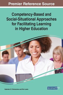 Competency-Based and Social-Situational Approaches for Facilitating Learning in Higher Education