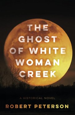 Cover The Ghost of White Woman Creek
