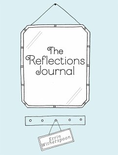 The Reflections Journal - Witherspoon, Errin