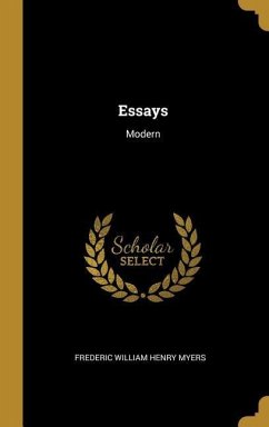 Essays: Modern - William Henry Myers, Frederic