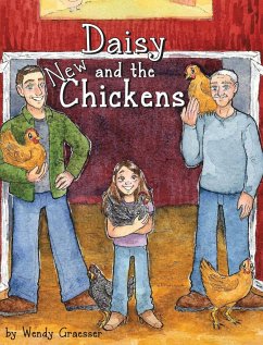 Daisy and the New Chickens - Graesser, Wendy