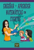 Enseñar y aprender matemáticas con cuentos (eBook, ePUB)