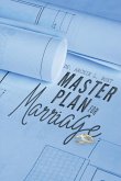 Master Plan for Marriage