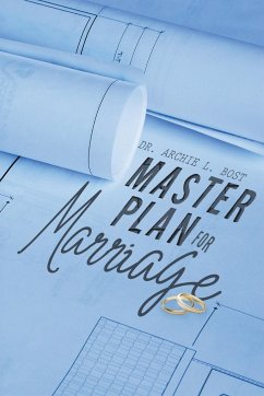 Master Plan for Marriage - Bost, Archie L.