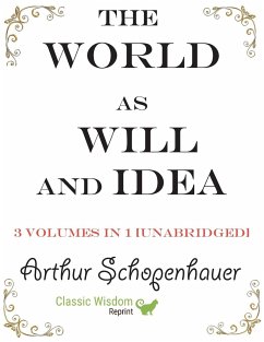 The World as Will and Idea - Schopenhauer, Arthur