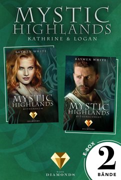 Mythenbaum und Mythenschwert / Mystic Highlands Bd.3+4 (eBook, ePUB) - White, Raywen