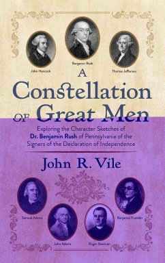 A Constellation of Great Men - Vile, John R.