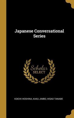 Japanese Conversational Series - Hoshina, Kaku Jimbo Hisao Tanabe