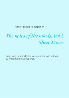 The notes of the minds, vol. 1. - Ylisirniö-Kemppanen, Anne