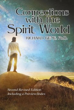 Connections with the Spirit World - Gene, Ph. D. Richard