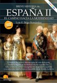 Breve historia de España II: el camino hacia la modernidad (eBook, ePUB)