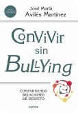 Convivir sin bullying (eBook, ePUB)