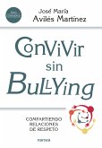 Convivir sin bullying (eBook, ePUB)