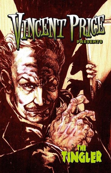 Vincent Price Presents: The Tinglers: Graphic Novel (eBook, PDF)