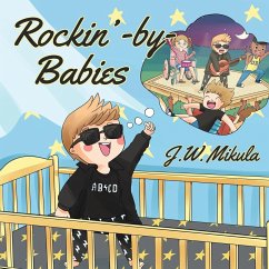 Rockin' by Babies - Mikula, J. W.