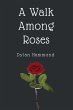 A Walk Among Roses - Bild 1