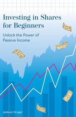 Investing in Shares for Beginners - Kruger, Jackson