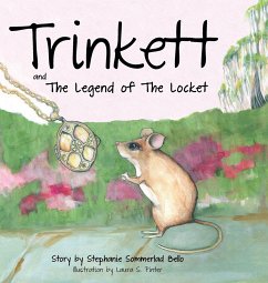 Trinkett and the Legend of the Locket - Bello, Stephanie Sommerlad