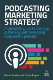 Podcasting Marketing Strategy (eBook, ePUB)
