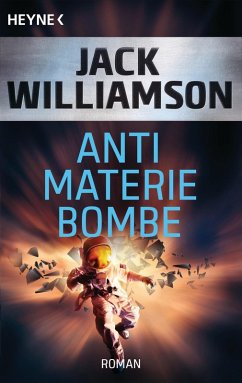 Antimaterie-Bombe (eBook, ePUB) - Williamson, Jack