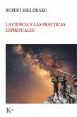 La ciencia y las prácticas espirituales (eBook, ePUB)