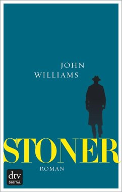 Stoner Sonderausgabe mit einem umfangreichen Anhang zu Leben und Werk (eBook, ePUB) - Williams, John