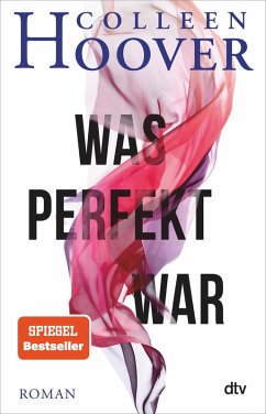 Was perfekt war (eBook, ePUB) - Hoover, Colleen
