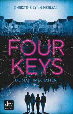Die Stadt im Schatten / Four Keys Bd.1 (eBook, ePUB) - Herman, Charlie Lynn