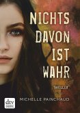 Nichts davon ist wahr (eBook, ePUB)