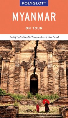 POLYGLOTT on tour Reiseführer Myanmar (eBook, ePUB) - Petrich, Martin H.