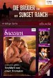 Die Brüder von der Sunset Ranch... - Bild 1