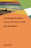 La entrega a lo divino (eBook, ePUB)